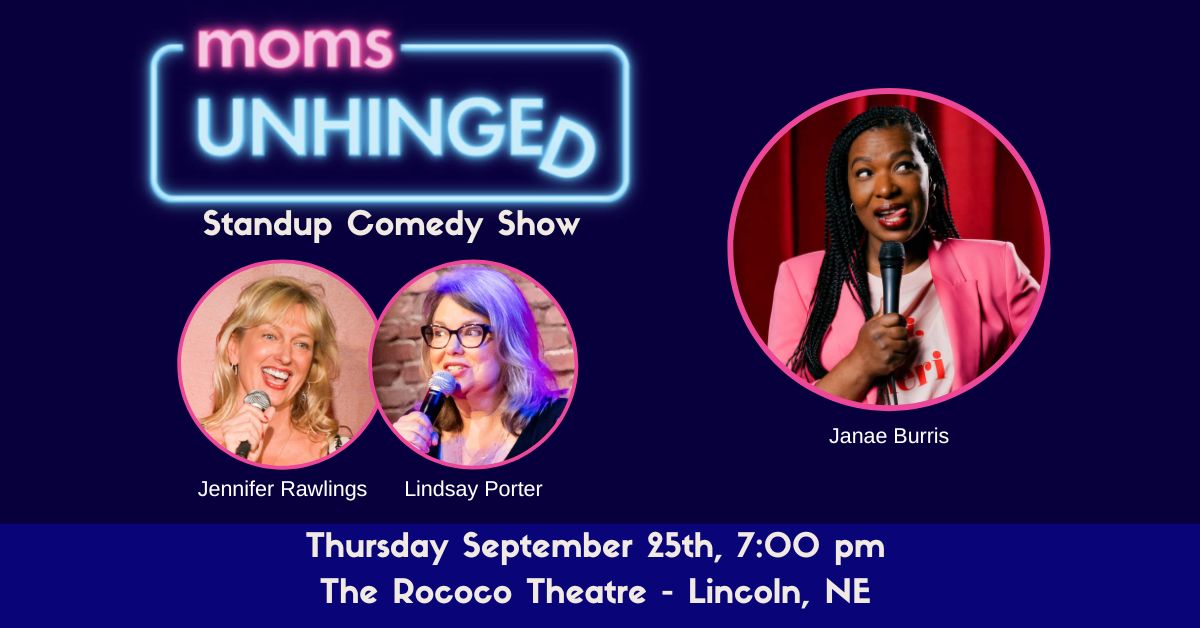 Moms Unhinged Standup Comedy Show