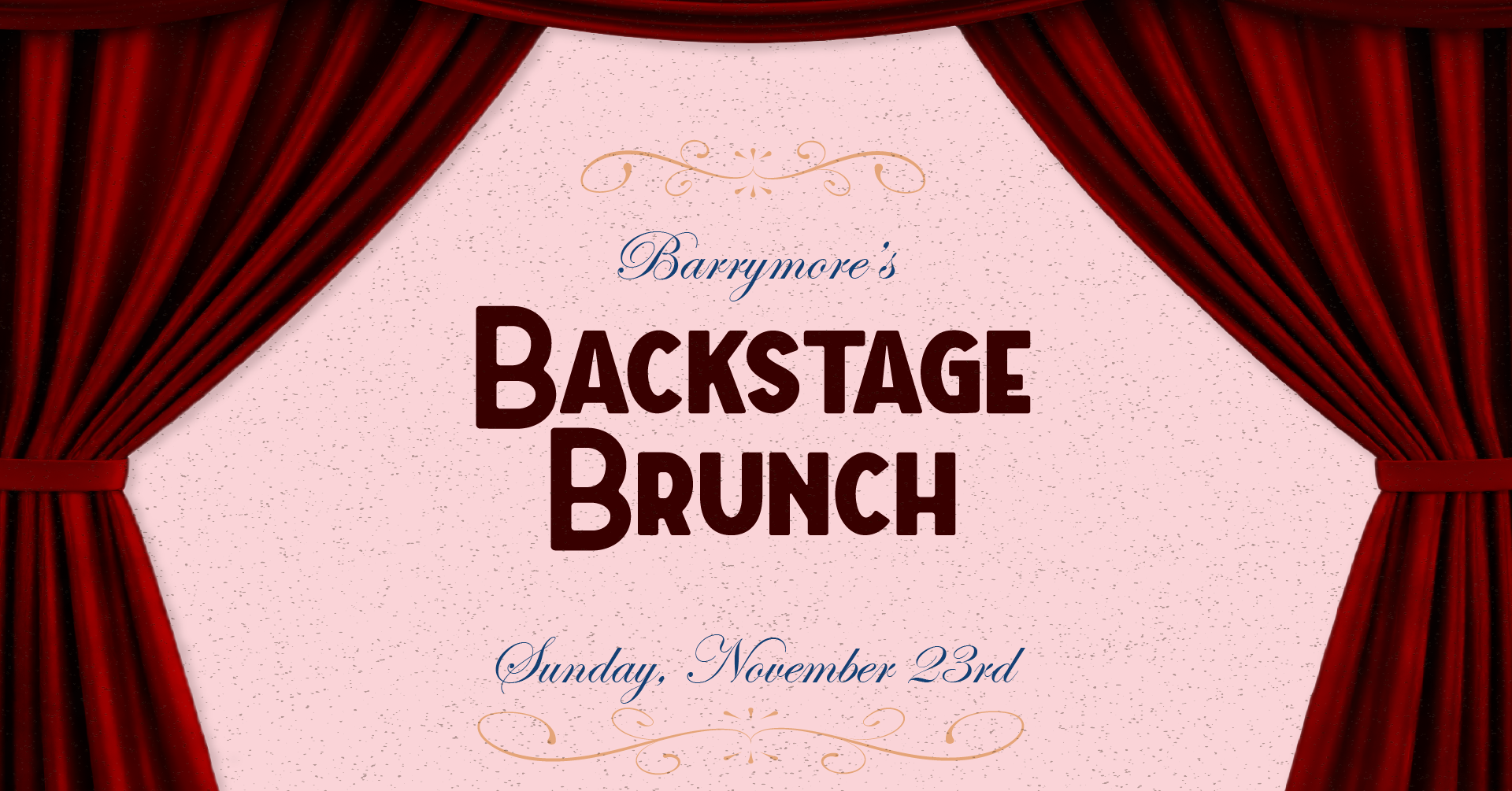 Backstage Brunch at Barrymore’s