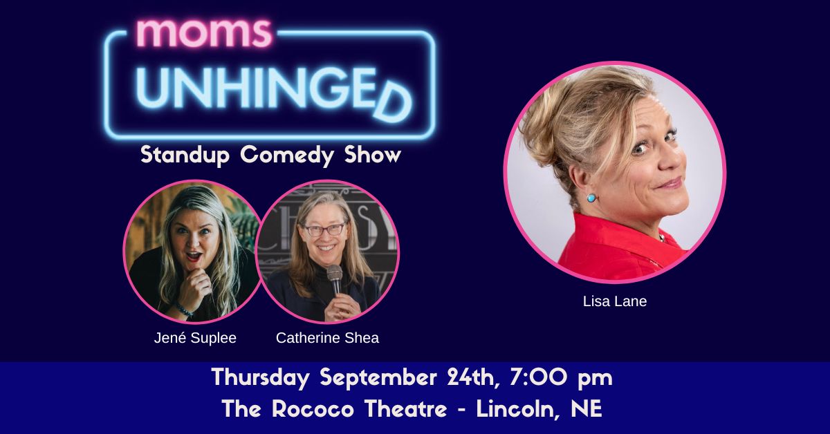 Moms Unhinged Standup Comedy Show